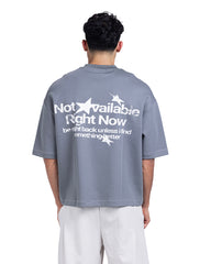 Not Available Right Now Oversized Tee